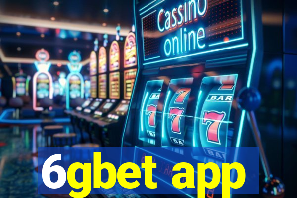 6gbet app